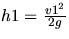 h=(v1*v1)/(2*g)